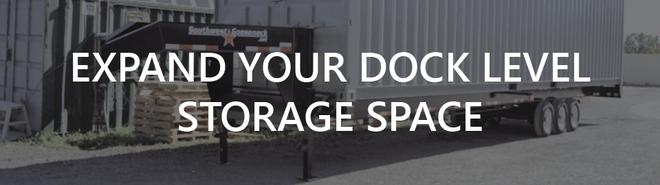 Banner for warehouse storage solutions: Expand your dock level storage space Banner for warehouse storage solutions: Expand your dock level storage space